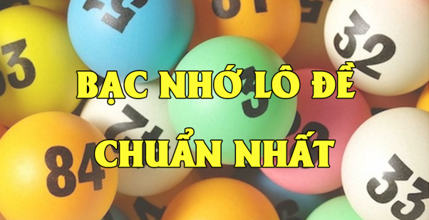 Phương pháp bạc nhớ lô đề MB siêu chuẩn